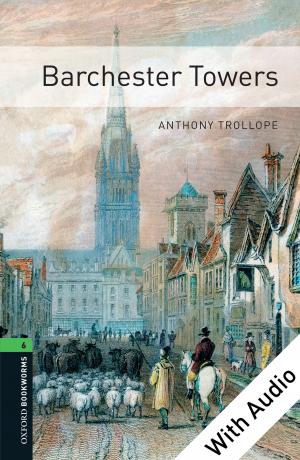 Cover of the book Barchester Towers - With Audio Level 6 Oxford Bookworms Library by Edgar Allan Poe