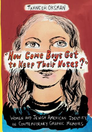 Cover of the book "How Come Boys Get to Keep Their Noses?" by 