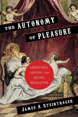 Cover of the book The Autonomy of Pleasure by Honore de Balzac
