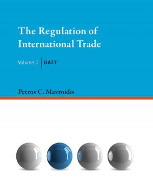 Cover of the book The Regulation of International Trade by Hanno Sauer