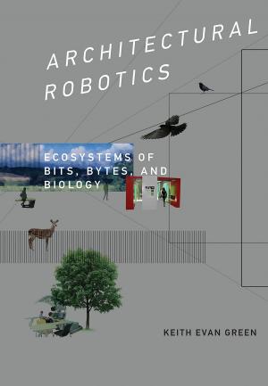 Cover of the book Architectural Robotics by Katherine Isbister