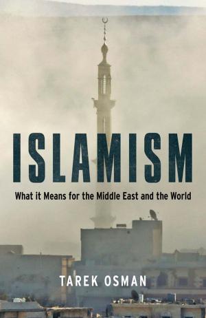 Cover of the book Islamism by Homa Katouzian