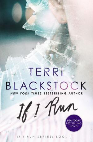 Cover of the book If I Run by Terri Blackstock