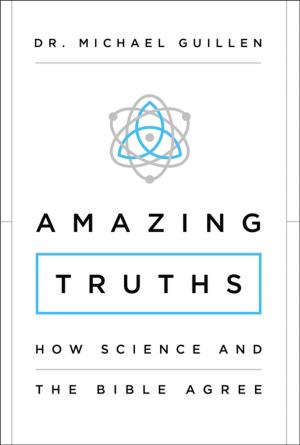 Cover of the book Amazing Truths by Robert  E. Webber, Zondervan