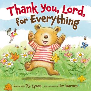 Cover of the book Thank You, Lord, For Everything by Glenys Nellist