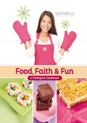 Cover of the book Food, Faith and Fun by Mike Berenstain