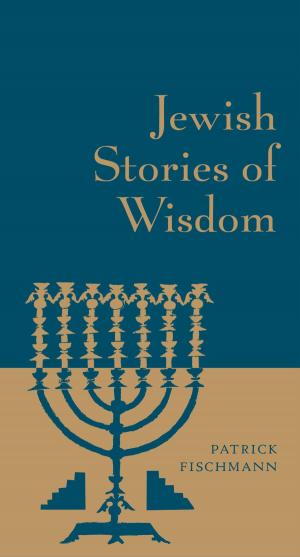 Cover of the book Jewish Stories of Wisdom by Off Track Planet