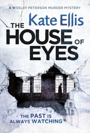 Cover of the book The House of Eyes by Ryan Lambie