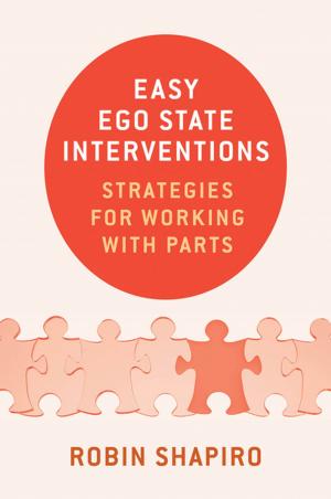 Cover of the book Easy Ego State Interventions: Strategies for Working With Parts by Patrick O'Brian