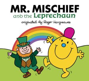 Cover of the book Mr. Mischief and the Leprechaun by Susane Colasanti