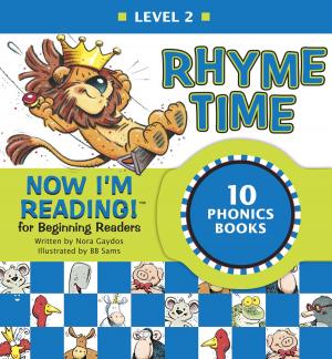 Cover of the book Now I'm Reading! Level 2: Rhyme Time by Tim Butcher, Xiaolu Guo, Joanne Harris, Kathy Lette, Deborah Moggach, Marie Phillips, Irvine Welsh