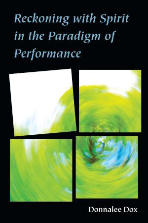Cover of the book Reckoning with Spirit in the Paradigm of Performance by Michael Roberts