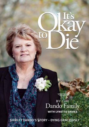 Cover of the book It's Okay to Die by Gloria Jackson