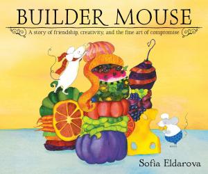Cover of the book Builder Mouse by Scott Ryan