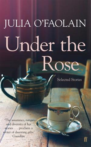 Cover of the book Under the Rose by Brigid Brophy