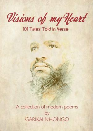 Cover of Vision of My Heart: 101 Tales Told In Verse