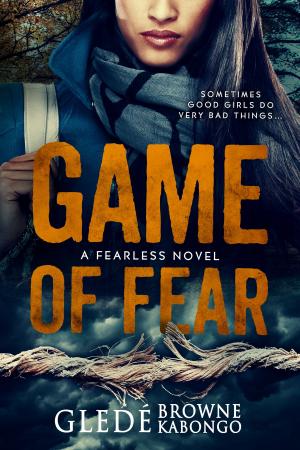 Cover of Game of Fear: A gripping psychological thriller with a stunning twist