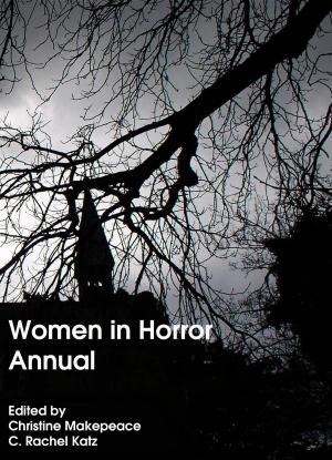 Cover of the book Women in Horror Annual by Kenneth MacLean