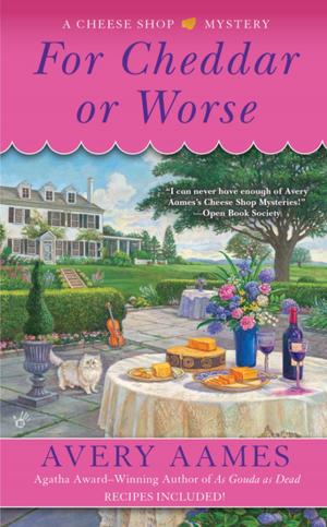 Cover of the book For Cheddar or Worse by Ilona Andrews