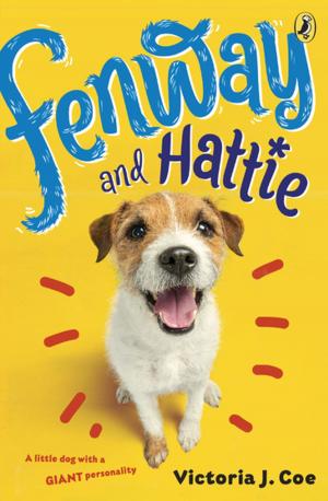 Cover of the book Fenway and Hattie by Rachelle Delaney, Gerald Guerlais