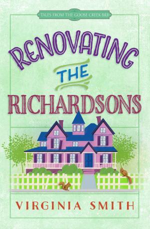 Cover of the book Renovating the Richardsons by Kay Arthur, David Arthur