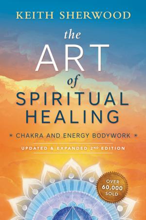 Book cover of The Art of Spiritual Healing (new edition)