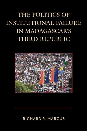 Book cover of The Politics of Institutional Failure in Madagascar's Third Republic