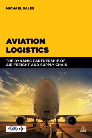Cover of the book Aviation Logistics by Sandra M Oliver FCIPR PhD