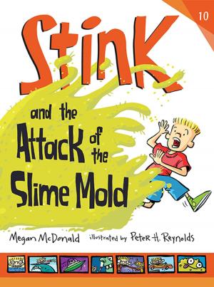 Cover of the book Stink and the Attack of the Slime Mold by Annie Cardi
