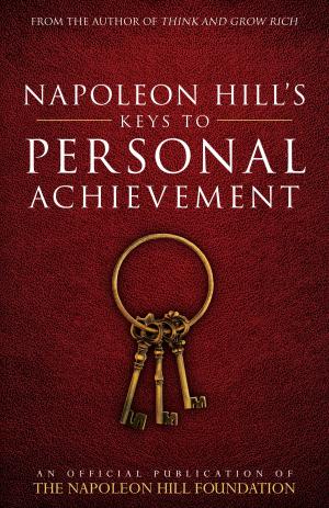 Book cover of Napoleon Hill's Keys to Personal Achievement