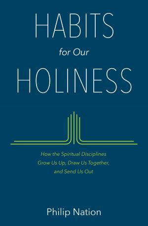 Cover of the book Habits for Our Holiness by Francena H. Arnold