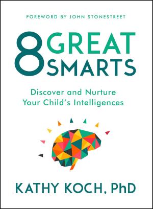 Cover of the book 8 Great Smarts by Gwynne Johnson, Vickie Kraft