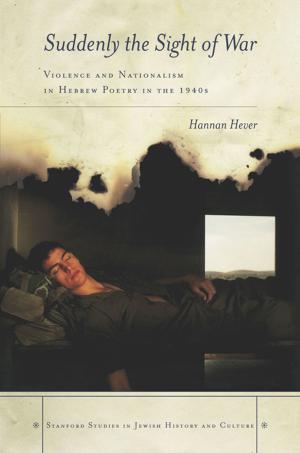 Cover of the book Suddenly, the Sight of War by Helen M. Stacy