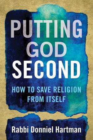 Cover of the book Putting God Second by Annelise Orleck