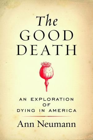 Cover of the book The Good Death by Howard Bryant