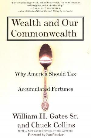 Cover of the book Wealth and Our Commonwealth by Scott Korb