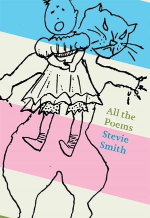 Cover of the book All The Poems: Stevie Smith by Patsy Jawo
