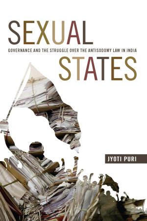 Cover of the book Sexual States by Sanjay Seth, Julia Adams, George Steinmetz
