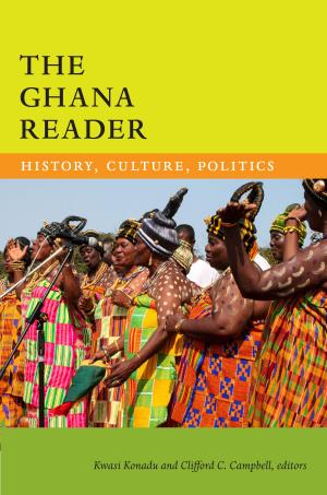 Cover of the book The Ghana Reader by William E. Connolly