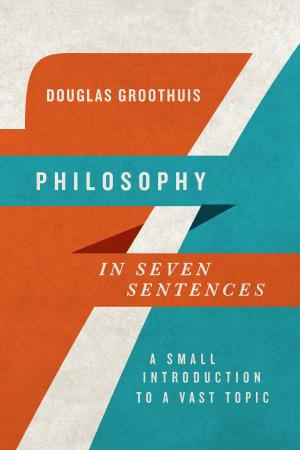 Cover of the book Philosophy in Seven Sentences by John Stott