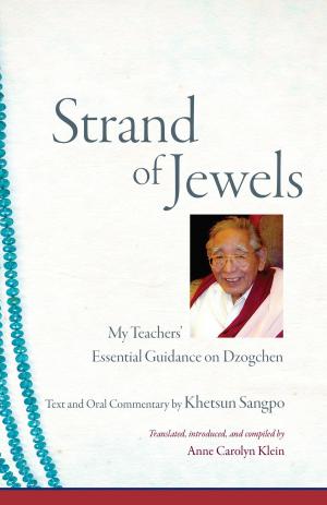 Cover of the book Strand of Jewels by Judith Simmer-Brown