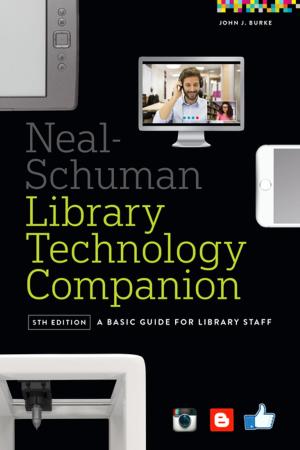 Cover of the book The Neal-Schuman Library Technology Companion by Various, American Library Association