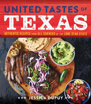 Cover of the book United Tastes of Texas by Stephanie S. Faubion