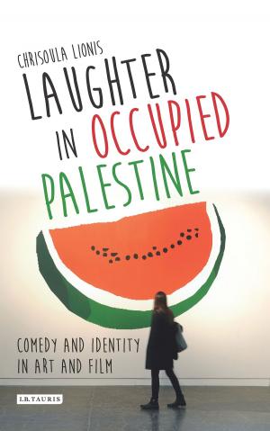 Cover of the book Laughter in Occupied Palestine by Tobias Hochscherf, Heidi Philipsen