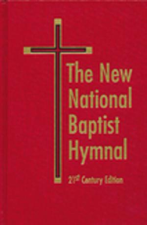Book cover of The New National Baptist Hymnal 21st Century Edition
