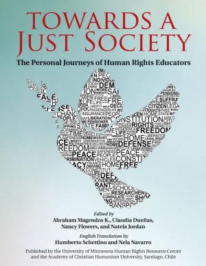 Book cover of Towards a Just Society: The Personal Journeys of Human Rights Educators