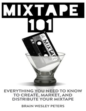 Cover of the book Mixtape 101 by Boze Hadleigh
