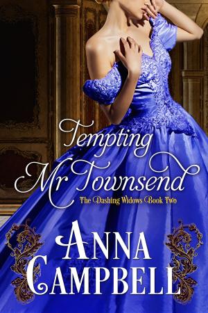 Cover of the book Tempting Mr. Townsend (Dashing Widows) by Anna Campbell