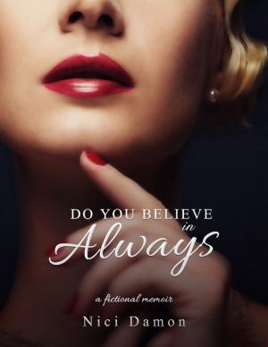 bigCover of the book Do You Believe In Always: A Fictional Memoir by 