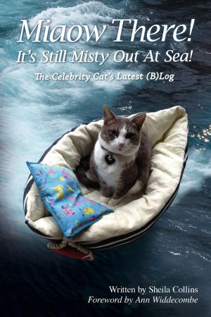 Cover of the book Miaow There! It's Still Misty Out At Sea! by Nigel Freestone
